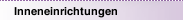 Inneneinrichtungen 
